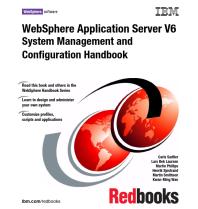 WebSphere Application Server V6 System Management & Configuration Handbook