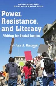 Power, Resistance, and Literacy: Writing for Social Justice