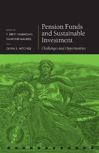 Pension Funds and Sustainable Investment: Challenges and Opportunities