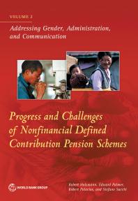 Progress and Challenges of Nonfinancial Defined Contribution Pension Schemes: Volume 2. Addressing Gender, Administration, and Communication
