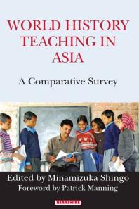 World History Teaching in Asia: A Comparative Survey