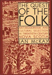 Quest of the Folk, CLS Edition: Antimodernism and Cultural Selection in Twentieth-Century Nova Scotia