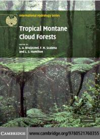 Tropical Montane Cloud Forests: Science for Conservation and Management
