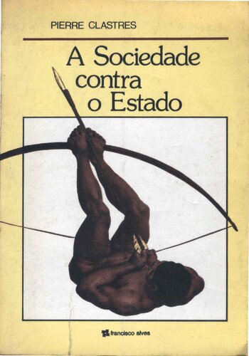 A Sociedade contra o Estado