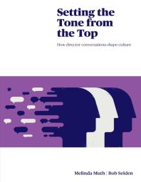 Setting The Tone From The Top: How director conversations shape culture