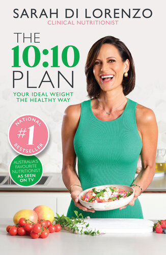 The 10:10 Plan : Your ideal weight the healthy way