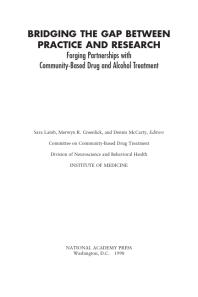 Bridging the Gap Between Practice and Research: Forging Partnerships with Community-Based Drug and Alcohol Treatment