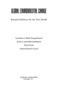 Global Environmental Change: Research Pathways for the Next Decade