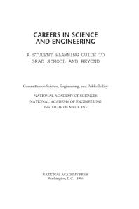 Careers in Science and Engineering: A Student Planning Guide to Grad School and Beyond