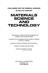 Materials Science and Technology: Challenges for the Chemical Sciences in the 21st Century