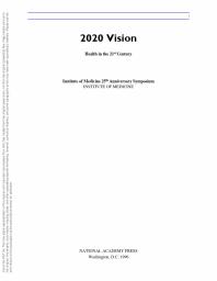 2020 Vision: Health in the 21st Century