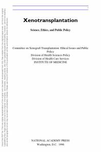 Xenotransplantation: Science, Ethics, and Public Policy