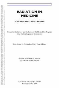 Radiation in Medicine: A Need for Regulatory Reform