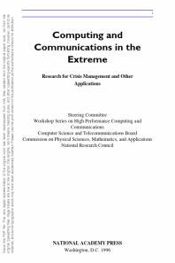 Computing and Communications in the Extreme: Research for Crisis Management and Other Applications