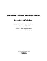 New Directions in Manufacturing: Report of a Workshop