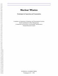 Nuclear Wastes: Technologies for Separations and Transmutation