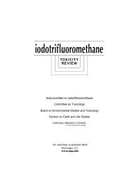 Iodotrifluoromethane: Toxicity Review