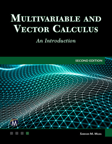 Multivariable and Vector Calculus: An Introduction