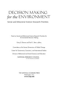 Decision Making for the Environment: Social and Behavioral Science Research Priorities