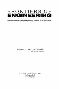 Frontiers of Engineering: Reports on Leading-Edge Engineering from the 2008 Symposium