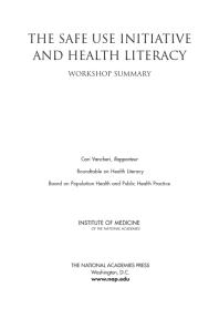 The Safe Use Initiative and Health Literacy: Workshop Summary