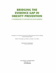 Bridging the Evidence Gap in Obesity Prevention: A Framework to Inform Decision Making