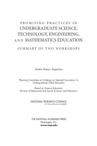 Promising Practices in Undergraduate Science, Technology, Engineering, and Mathematics Education: Summary of Two Workshops