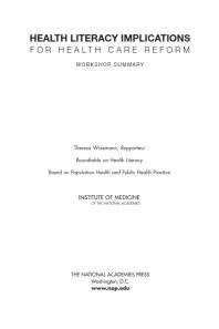 Health Literacy Implications for Health Care Reform: Workshop Summary