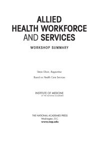 Allied Health Workforce and Services: Workshop Summary