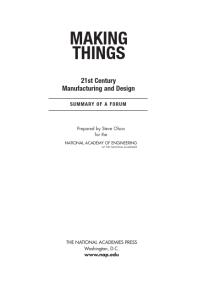 Making Things: 21st Century Manufacturing and Design: Summary of a Forum