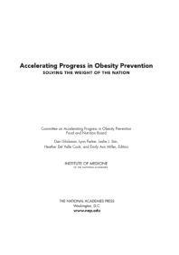 Accelerating Progress in Obesity Prevention: Solving the Weight of the Nation