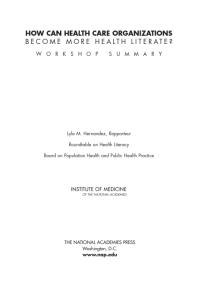 How Can Health Care Organizations Become More Health Literate?: Workshop Summary