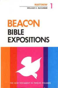 Beacon Bible Expositions, Volume 1: Matthew