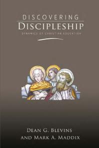 Discovering Discipleship: Dynamics of Christian Education