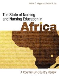 The State of Nursing and Nursing Education in Africa: A Country-by-Country Review: A Country-By-Country Review