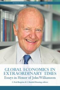 Global Economics in Extraordinary Times: Essays in Honor of John Williamson