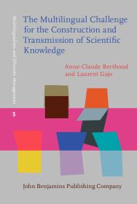 The Multilingual Challenge for the Construction and Transmission of Scientific Knowledge