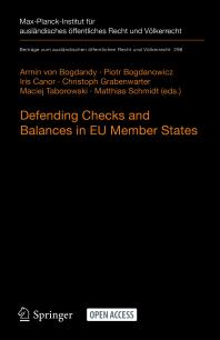 Defending Checks and Balances in EU Member States: Taking Stock of Europe's Actions