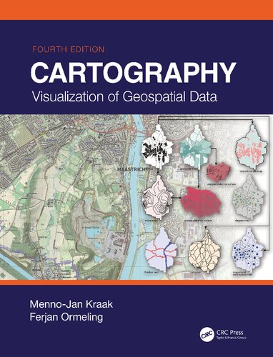 Cartography: Visualization of Geospatial Data, Fourth Edition