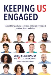 Keeping Us Engaged: Student Perspectives (and Research-Based Strategies) on What Works and Why