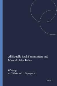 All Equally Real: Femininities and Masculinities Today