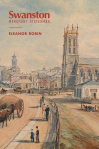 Swanston: Merchant Statesman
