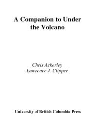 A Companion to Under the Volcano