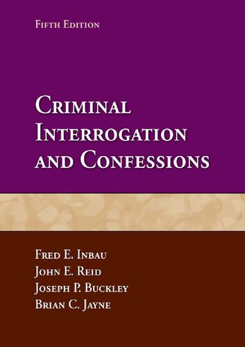 Criminal Interrogation And Confessions