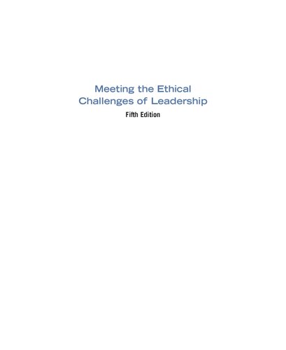 Meeting the Ethical Challenges of Leadership - Casting Light or Shadow