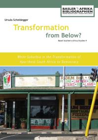 Transformation from below? White Suburbia in the Transformation of Apartheid South Africa to Democracy