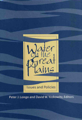 Water on the Great Plains: Issues and Policies