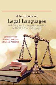 A Handbook on Legal Languages and the Quest for Linguistic Equality in South Africa and Beyond