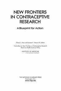 New Frontiers in Contraceptive Research: A Blueprint for Action