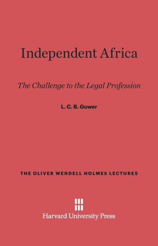 Independent Africa: The Challenge to the Legal Profession